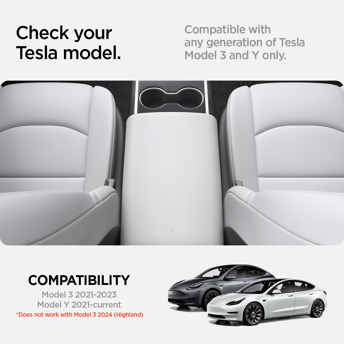 ACP07645 - Tesla Model Y & 3 Armrest Cover TO240 in White showing the compatibility with any generation of Tesla Model 3 and Y only, Compatibility on with Model 3 2021-2023, Model Y 2021-current, does not work with Model 3 2024 (Highland)